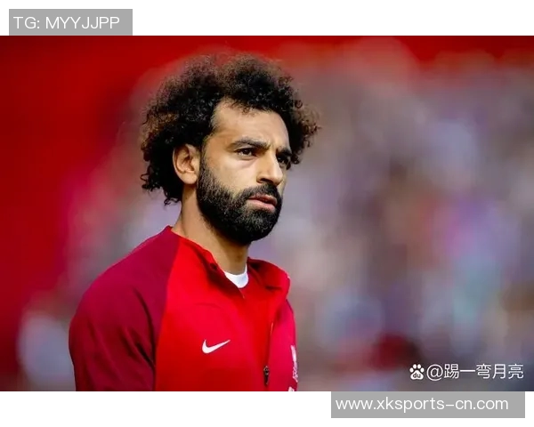 埃及足球巨星在利物浦的辉煌征程与对球队的深远影响 埃及足球巨星在利物浦的辉煌征程与对球队的深远影响